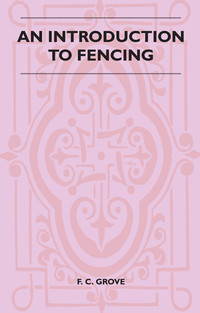 Imagen de portada: An Introduction To Fencing 9781445524894