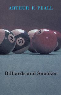 صورة الغلاف: Billiards and Snooker 9781445525150