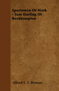 Cover image: Sportsmen Of Mark - Sam Darling Of Beckhampton 9781446503355
