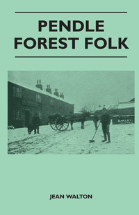 Cover image: Pendle Forest Folk 9781446510988