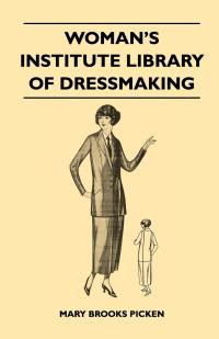 صورة الغلاف: Woman's Institute Library of Dressmaking - Tailored Garments 9781446510155