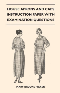 Imagen de portada: House Aprons and Caps - Instruction Paper with Examination Questions 9781446520086