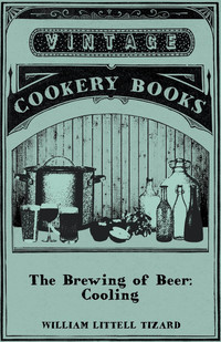 Omslagafbeelding: The Brewing of Beer: Cooling 9781446533994