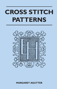 Immagine di copertina: Cross Stitch Patterns 9781447400493