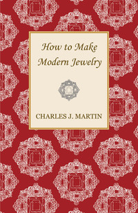 صورة الغلاف: How to Make Modern Jewelry 9781447401803