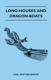 Omslagafbeelding: Long-Houses and Dragon-Boats 9781447411345