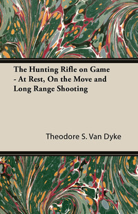 Titelbild: The Hunting Rifle on Game - At Rest, On the Move and Long Range Shooting 9781447431633