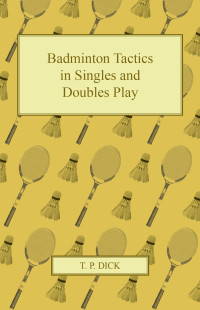 Imagen de portada: Badminton Tactics in Singles and Doubles Play 9781447437468