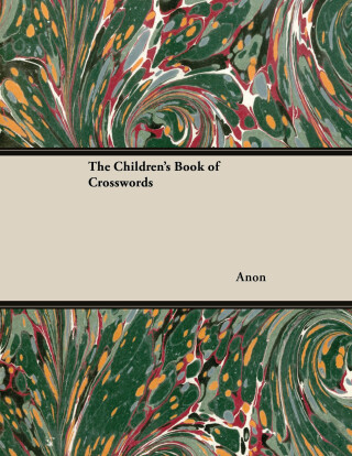 Cover image: The Children's Book of Crosswords 9781447454830