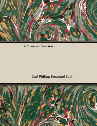 Imagen de portada: 6 Prussian Sonatas 9781447476344