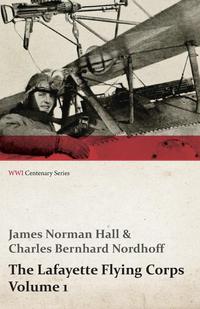 Immagine di copertina: The Lafayette Flying Corps - Volume 1 (WWI Centenary Series) 9781473318076