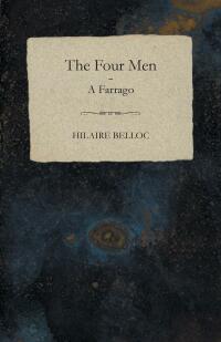 Imagen de portada: The Four Men - A Farrago 9781473324404
