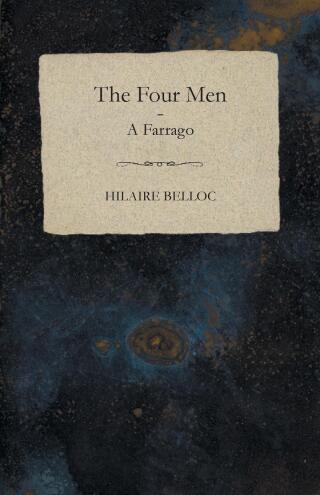 Cover image: The Four Men - A Farrago 9781473324404