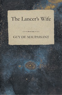 Omslagafbeelding: The Lancer's Wife 9781447468202