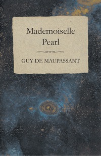 Titelbild: Mademoiselle Pearl 9781447468226