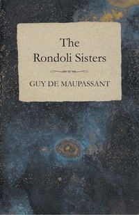 Titelbild: The Rondoli Sisters 9781447468356