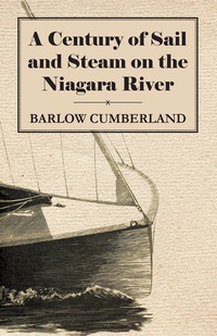 Immagine di copertina: A Century of Sail and Steam on the Niagara River 9781444617214