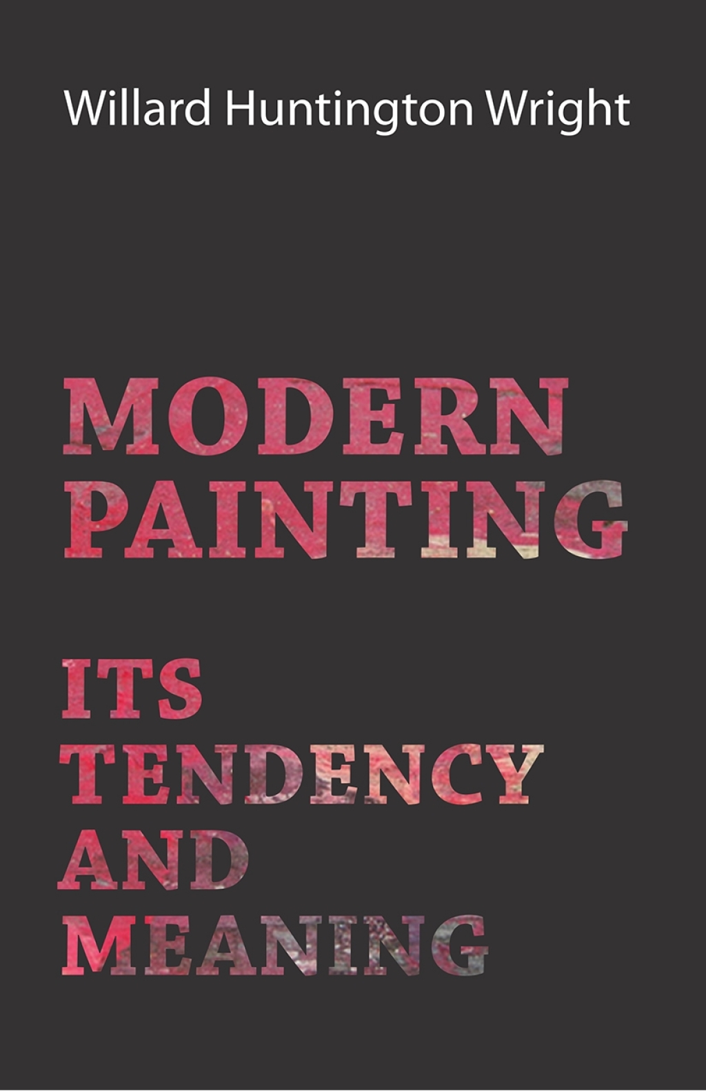 ISBN 9781406738339 product image for Modern Painting - Its Tendency And Meaning (eBook) | upcitemdb.com