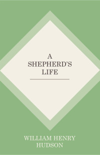 Imagen de portada: A Shepherd's Life 9781408630020