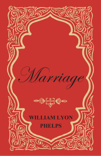 Omslagafbeelding: Marriage - An Essay 9781473329355