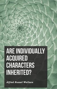 Omslagafbeelding: Are Individually Acquired Characters Inherited? 9781473329461