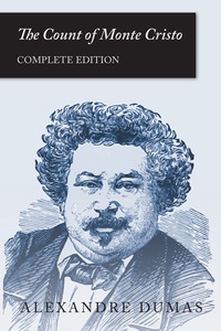 Imagen de portada: The Count of Monte Cristo (Complete Edition) 9781473330320