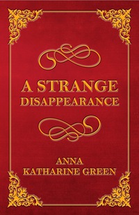 Imagen de portada: A Strange Disappearance 9781447478607