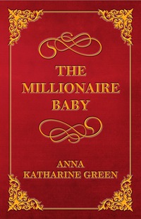 Omslagafbeelding: The Millionaire Baby 9781447478829