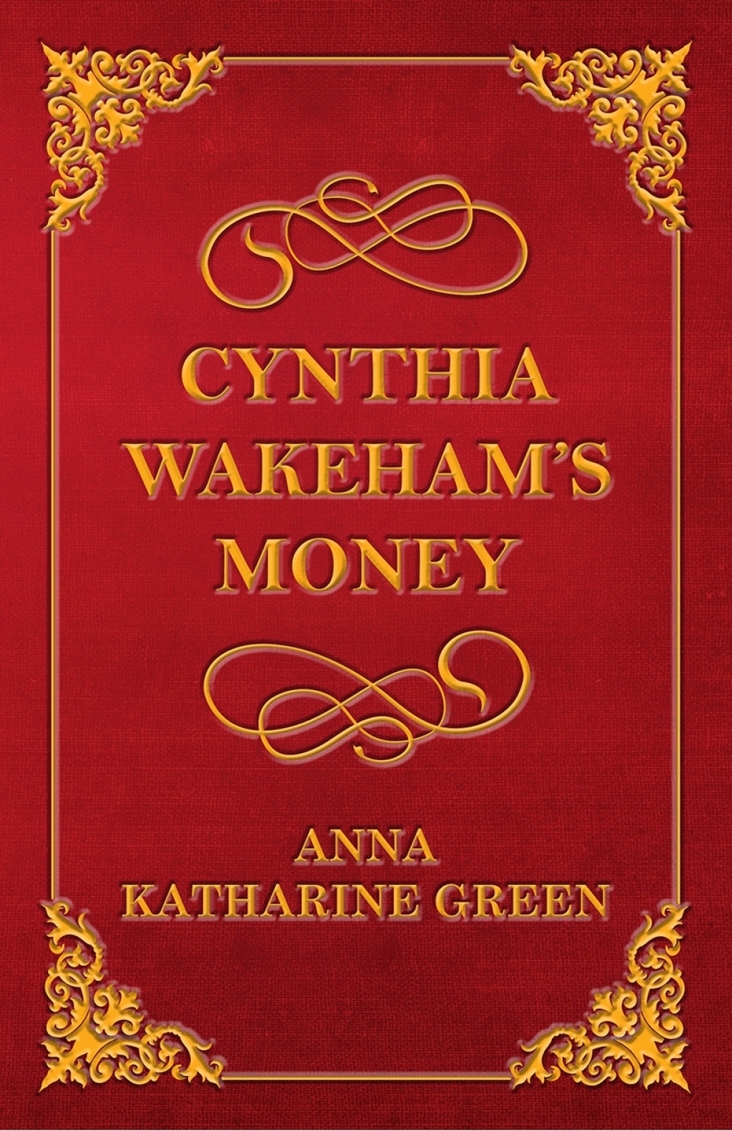 Cynthia Wakeham’s Money