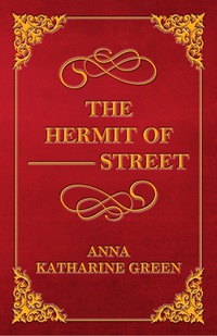 Cover image: The Hermit of --- Street 9781447478881