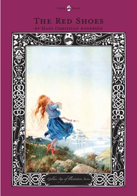 Immagine di copertina: The Red Shoes - The Golden Age of Illustration Series 9781473335264