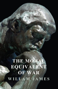 Cover image: The Moral Equivalent of War 9781445529868