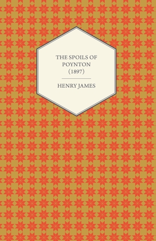 Cover image: The Spoils of Poynton (1897) 9781447470175