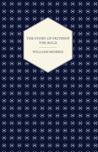 Cover image: The Story of Frithiof the Bold 9781447470533