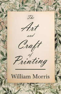Cover image: The Art and Craft of Printing 9781447470458