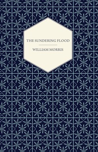 Cover image: The Sundering Flood (1897) 9781447470564