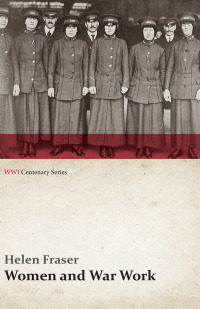Cover image: Women and War Work (WWI Centenary Series) 9781473313118