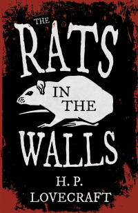 Titelbild: The Rats in the Walls (Fantasy and Horror Classics) 9781447468288