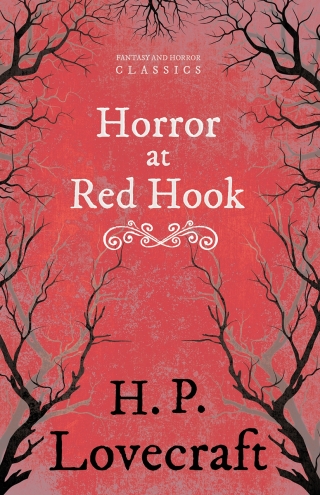 Cover image: The Horror at Red Hook (Fantasy and Horror Classics) 9781447468332