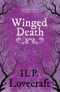 Imagen de portada: Winged Death (Fantasy and Horror Classics) 9781447468363