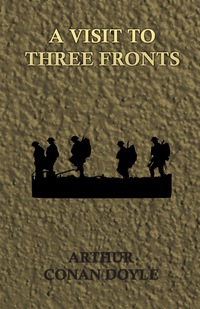 Immagine di copertina: A Visit to Three Fronts 9781447467434