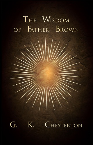 Omslagafbeelding: The Wisdom of Father Brown 9781447467618