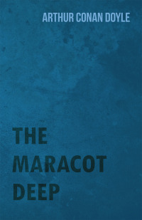 Imagen de portada: The Maracot Deep 9781447467700