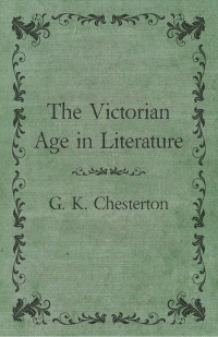 Cover image: The Victorian Age in Literature 9781447467717