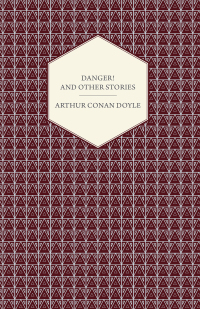 صورة الغلاف: Danger! And Other Stories 9781408657607