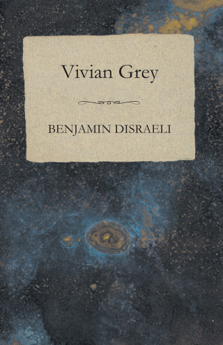 表紙画像: Vivian Grey 9781409765356