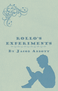 Titelbild: Rollo's Experiments 9781447471585