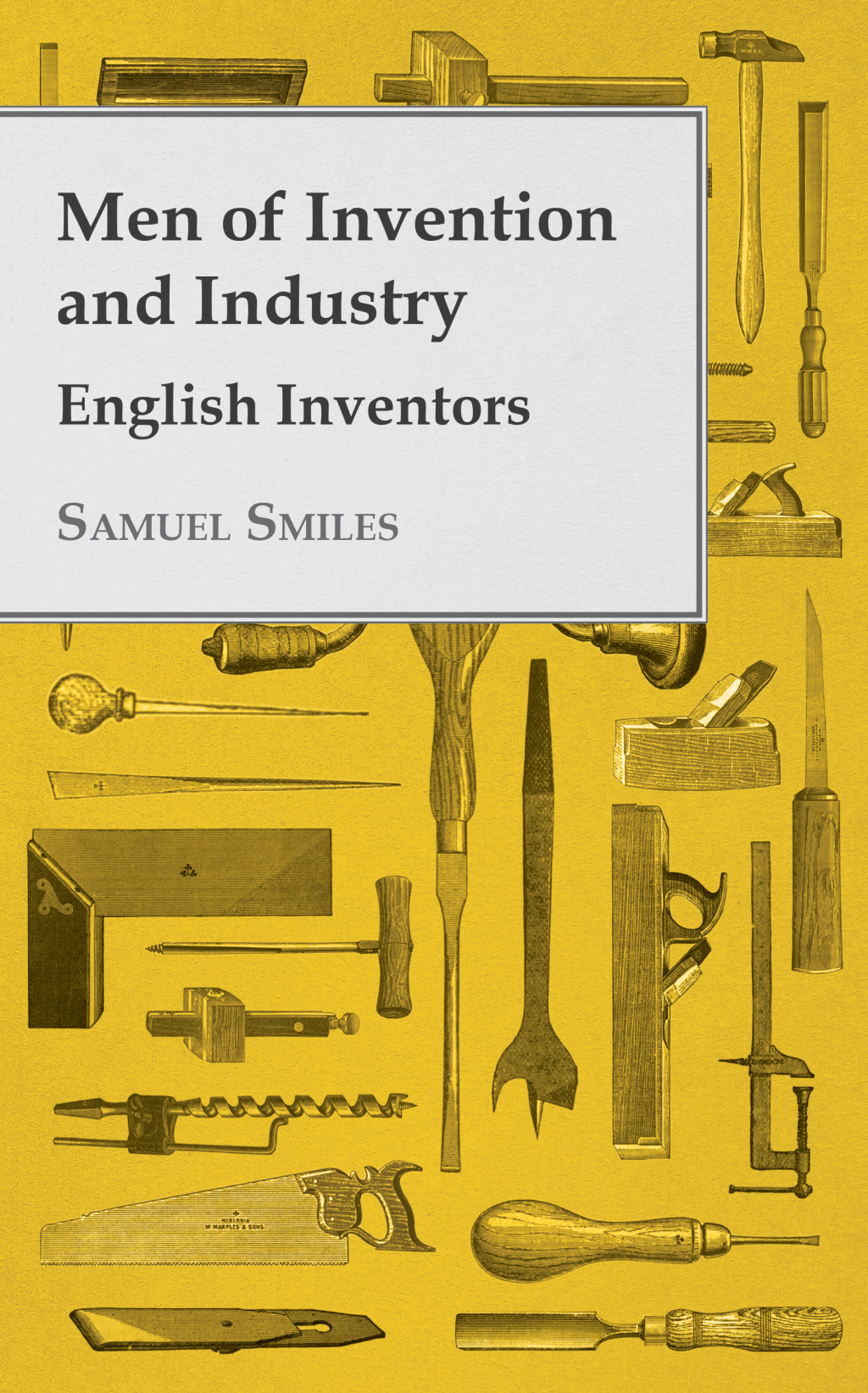 Men of Invention and Industry – English Inventors