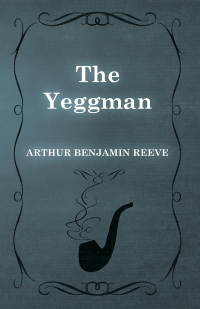 Cover image: The Yeggman 9781473326316