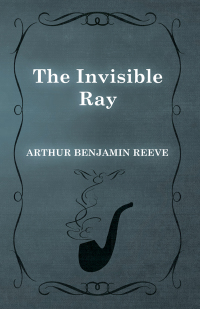 Cover image: The Invisible Ray 9781473326231